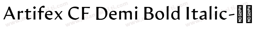 Artifex CF Demi Bold Italic字体转换